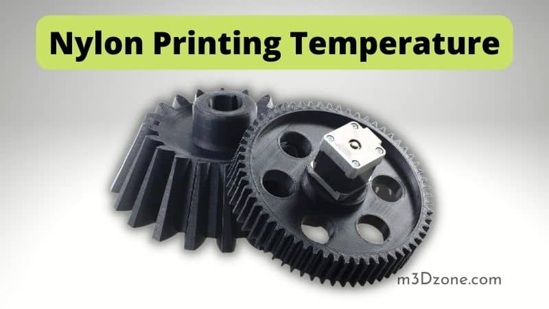 Nylon Printing Temperature
