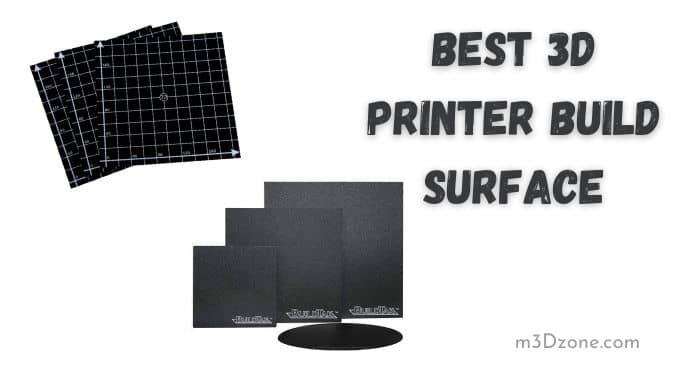 Best 3D Printer Build Surface