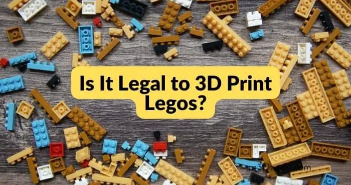 Is It Legal to 3D Print Legos?