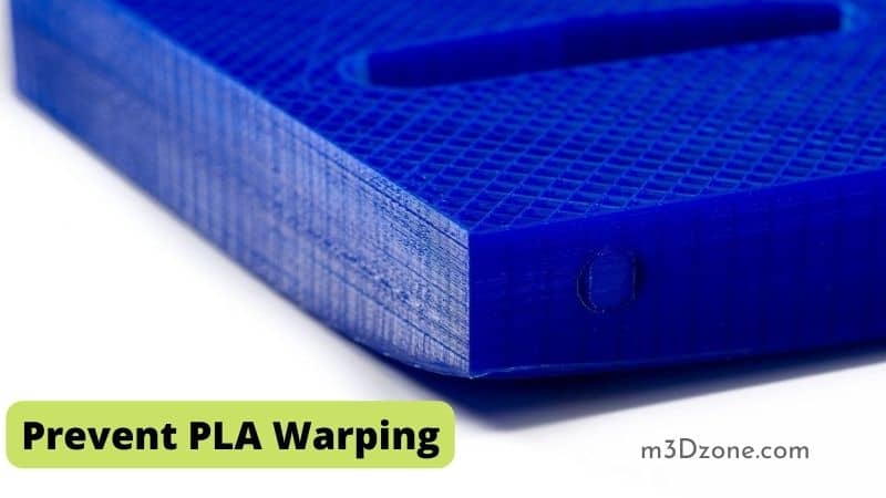 Prevent PLA Warping